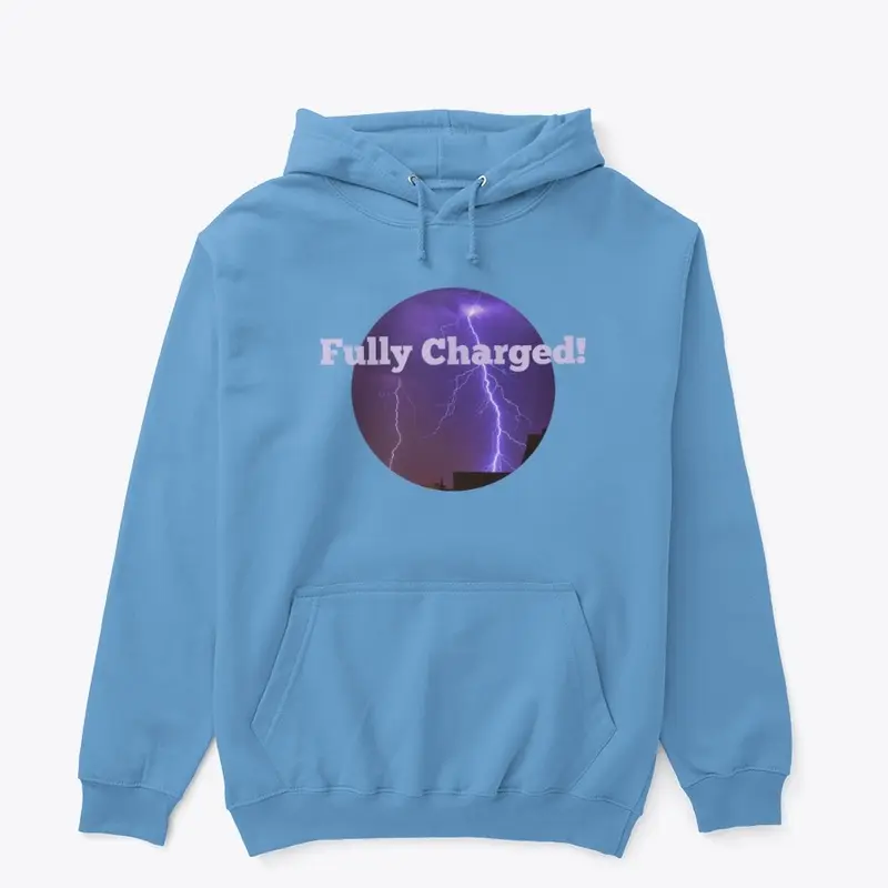 Fully Charged Motivational Hoodie 