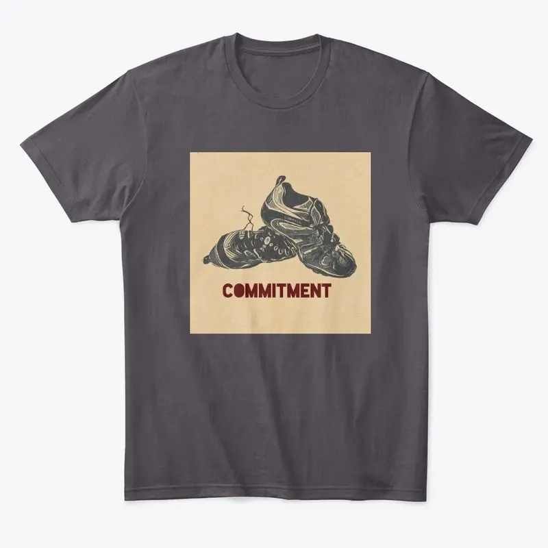 Commitment Motivational T-shirt 